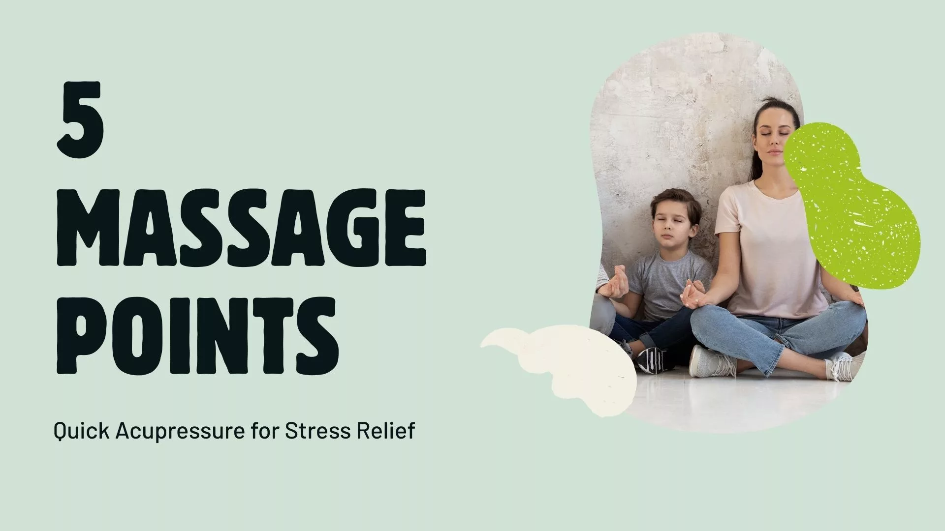 Calm in Your Hands: Simple Self-Massage & Acupressure for Parents